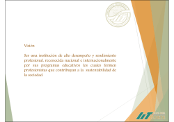 Visi&oacute;n Ser una instituci&oacute;n de alto desempe&ntilde;o y rendimiento