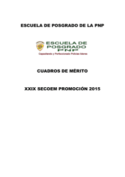 escuela de posgrado de la pnp cuadros de m&eacute;rito xxix secoem