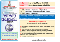 Fecha 1 al 18 de Marzo del 2016 Lugar Departamento de Admisi&oacute;n