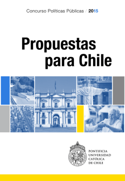 Propuestas para Chile - Centro de Pol&iacute;ticas P&uacute;blicas UC