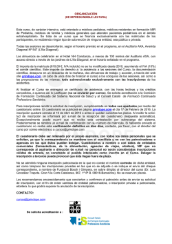 ORGANIZACI&Oacute;N Este curso, de car&aacute;cter intensivo, est&aacute;