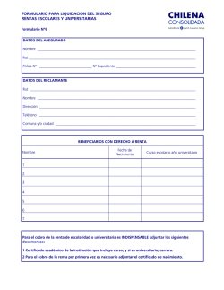 Nombre del reclamante: - Seguros Chilena Consolidada