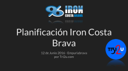 Planificaci&oacute;n Iron Costa Brava