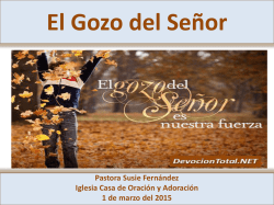 EL GOZO DEL SE&Ntilde;OR ES NUESTRA FORTALEZA!