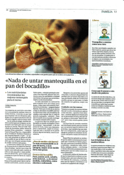 &laquo;Nada de untar mantequilla en el