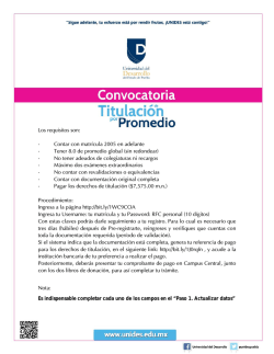 Contar con matr&iacute;cula 2005 en adelante &bull; Tener 8.0 de