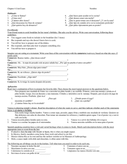 Chapter 6 Unit Exam Nombre: Hablando: 1. &iquest;C&oacute;mo te llamas? 2