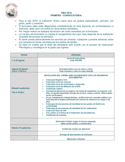 A&Ntilde;O 2016 PRIMERA - CONVOCATORIA: &bull; Para el a&ntilde;o 2016, la