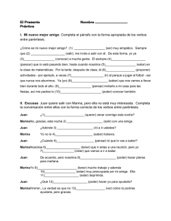 I. Mi nuevo mejor amigo ​Completa el p&aacute;rrafo con la forma