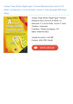 Aunque Tenga Miedo, Hagalo Igual: Tecnicas Dinamicas Para