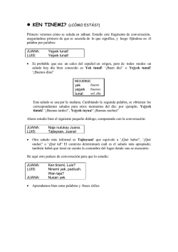 KEN TINEMI? (&iquest;C&Oacute;MO EST&Aacute;S?) Primero veremos c&oacute;mo se saluda