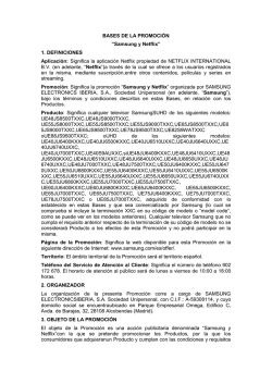 BASES DE LA PROMOCI&Oacute;N &ldquo;Samsung y Netflix&rdquo; 1. DEFINICIONES