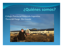 &bull;Colegio Provincial Ant&aacute;rtida Argentina. &bull;Tierra del Fuego