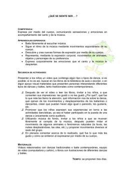 Expresa por medio del cuerpo, comunicando sensaciones