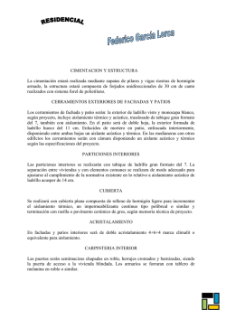 CIMENTACION Y ESTRUCTURA La cimentaci&oacute;n estar&aacute; realizada