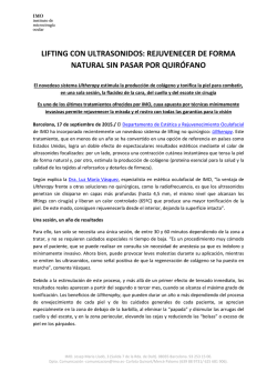 El novedoso sistema Ultherapy estimula la producci&oacute;n de