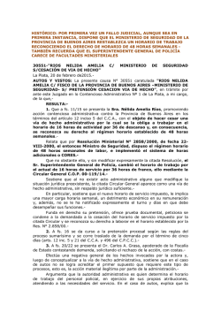 HIST&Oacute;RICO: POR PRIMERA VEZ UN FALLO JUDICIAL, AUNQUE