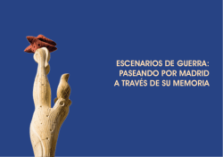 ESCENARIOS DE GUERRA: PASEANDO POR MADRID A TRAV&Eacute;S