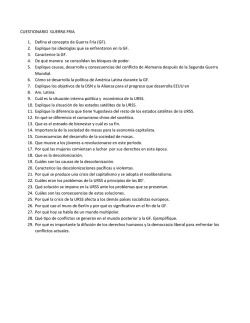CUESTIONARIO GUERRA FRIA 1. Defina el concepto de Guerra