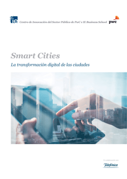 Smart Cities, la transformaci&oacute;n digital de las
