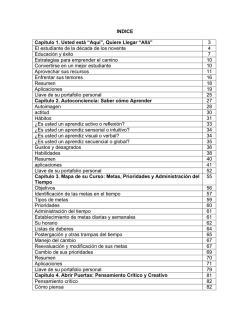 INDICE Cap&iacute;tulo 1. Usted est&aacute; &ldquo;Aqu&iacute;&rdquo;, Quiere Llegar &ldquo;All&aacute;&rdquo; 3 El