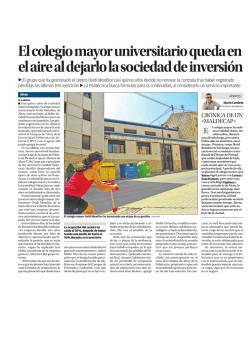 El colegio mayor universitario queda en el aire al dejarlo la