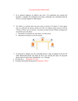 TALLER DE RECUPERACION 1. Si se quisiera impactar un objetivo