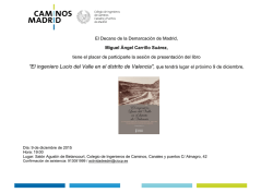 "El ingeniero Lucio del Valle en el distrito de Valencia", que tendr&aacute;