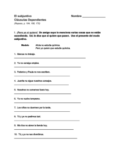 El subjuntivo Nombre Cl&aacute;usulas Dependientes