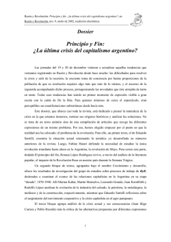 Dossier: Principio y Fin. &iquest;La &uacute;ltima crisis del capitalismo argentino?