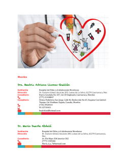 M orelos D ra. Beatriz Adriana Llamas Guill&eacute;n D r. Mario Duarte