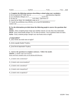 A. Complete the following sentences describing a school using your