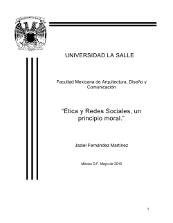 &ldquo;&Eacute;tica y Redes Sociales, un principio moral.&rdquo;