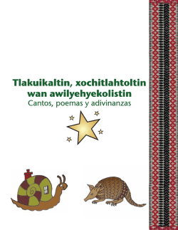 Tlakuikaltin, xochitlahtoltin wan awilyehyekolistin Cantos, poemas y