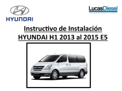 Instruc=vo de Instalaci&oacute;n HYUNDAI H1 2013 al 2015 E5