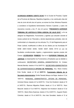 1 ACORDADA N&Uacute;MERO CIENTO OCHO: En la Ciudad de Posadas