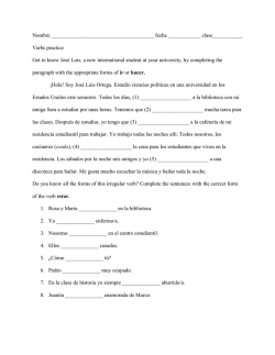 clase___________ Verbs practice Get to know Jos&eacute; Luis, a new i