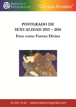 POSTGRADO DE SEXUALIDAD 2015 &ndash; 2016 Eros como Fuerza