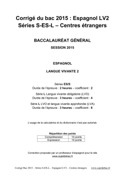 Corrig&eacute; du bac S-ES-L Espagnol LV2 2015 - Centres