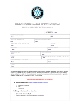 ! ! ! ! ESCUELA DE F&Uacute;TBOL SALA CLUB DEPORTIVO LA MURALLA