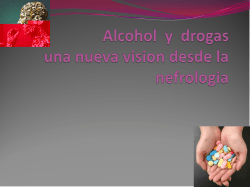 Alcohol y drogas: una nueva visi&oacute;n desde la nefrolog&iacute;a