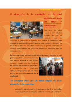 El desarrollo de la asertividad es de vital importancia