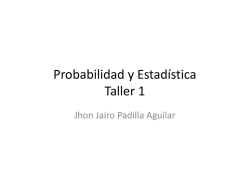 Probabilidad y Estad&iacute;stica Taller 1