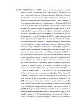 BASES Y CONDICIONES. 1. OSDIPP se propone brindar a los