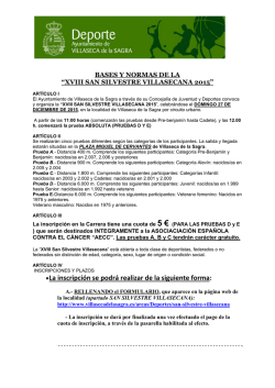 &bull; La inscripci&oacute;n se podr&aacute; realizar de la siguiente forma: