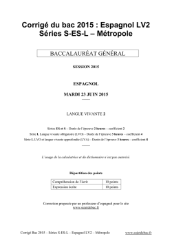 Corrig&eacute; du bac S-ES-L Espagnol LV2 2015 - M&eacute;tropole