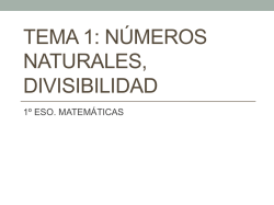 TEMA 1: N&Uacute;MEROS NATURALES, DIVISIBILIDAD