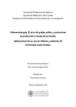 Videoarteterapia. El acto de grabar, editar y