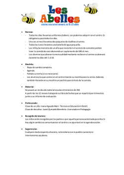 &bull; Normas: - Todos los d&iacute;as llevamos uniforme y babero. Los