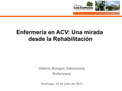 Enfermer&iacute;a en ACV: Una mirada desde la Rehabilitaci&oacute;n